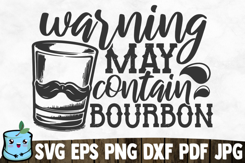 warning-may-contain-bourbon