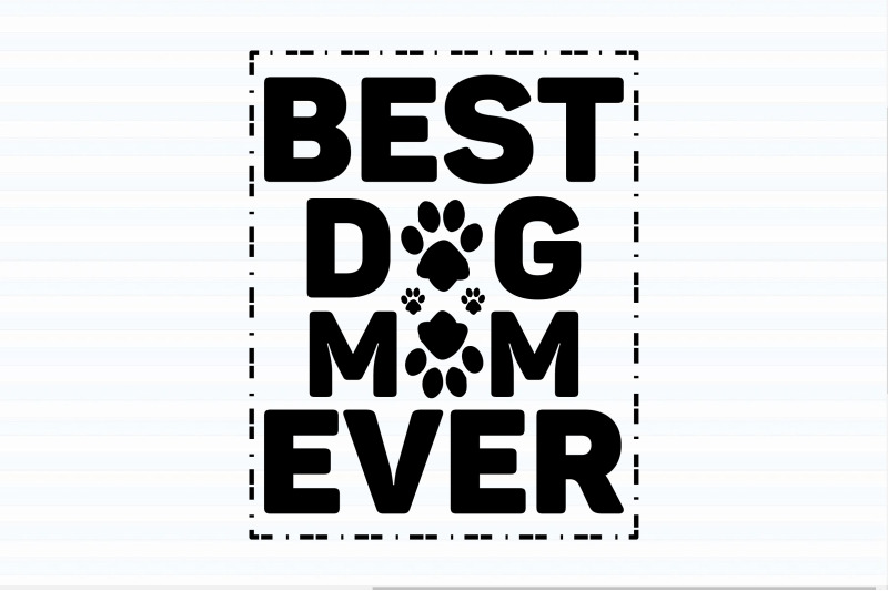best-dog-mom-ever