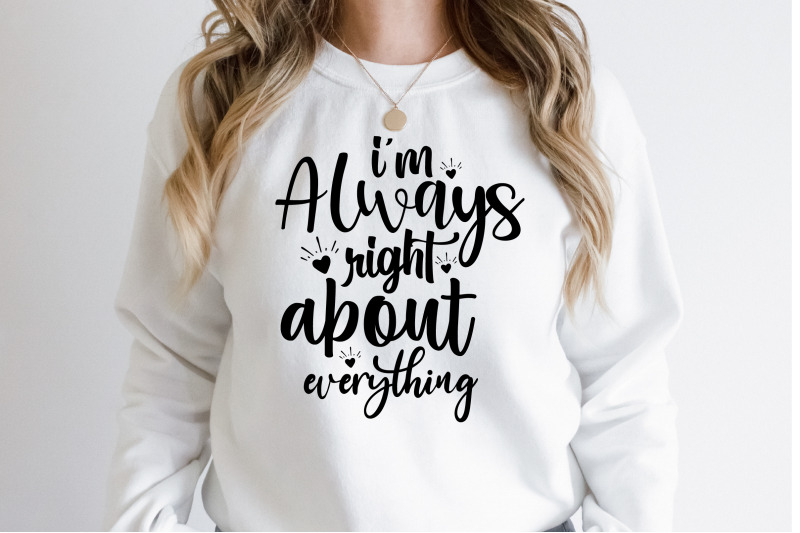 i-am-always-right-about-everything