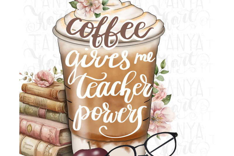 coffee-gives-me-teacher-powers-png-digital-download-for-sublimation