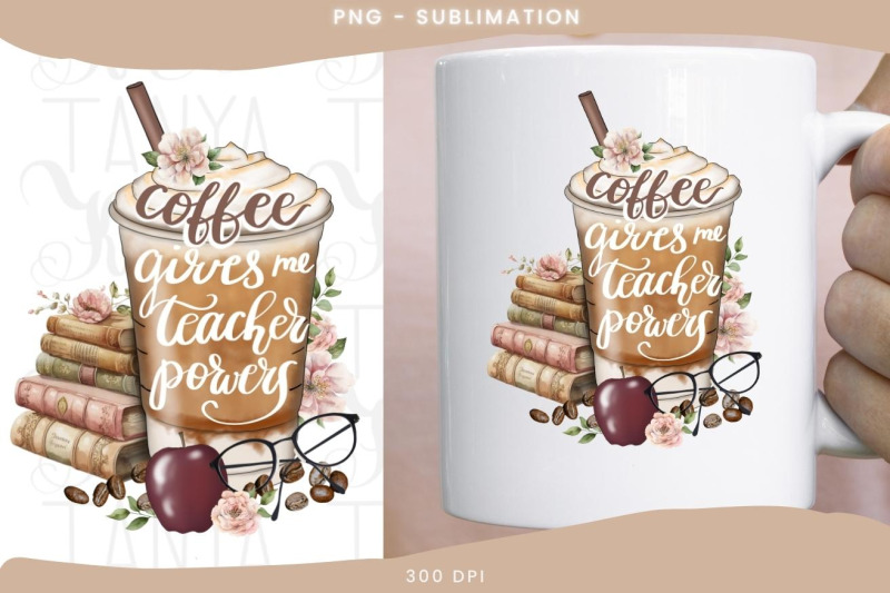 coffee-gives-me-teacher-powers-png-digital-download-for-sublimation