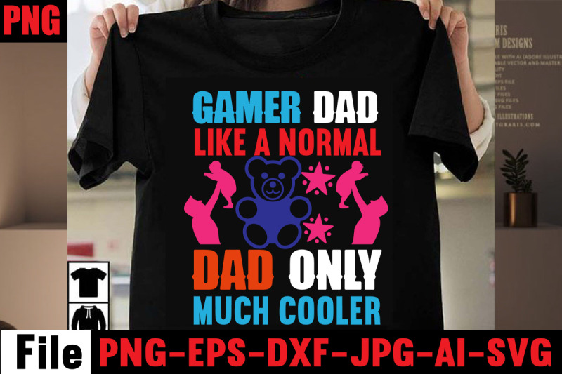 gamer-dad-like-a-normal-dad-only-much-cooler-t-shirt-design