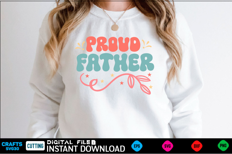 proud-father-fathers-svg-fathers-shirt-fathers-funny-shirt-fathers