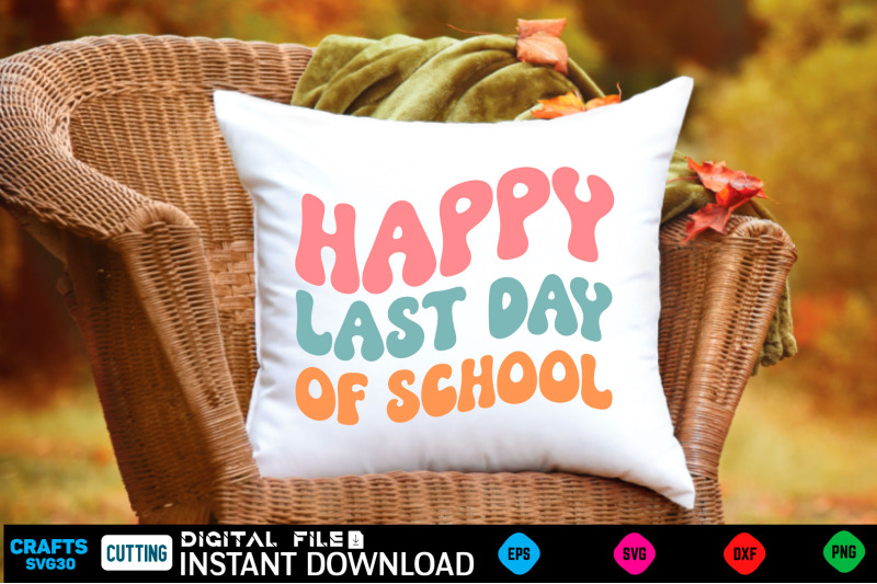 happy-last-day-of-school-fathers-svg-fathers-shirt-fathers-funny-sh