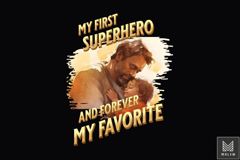 my-first-superhero-forever-my-favorite