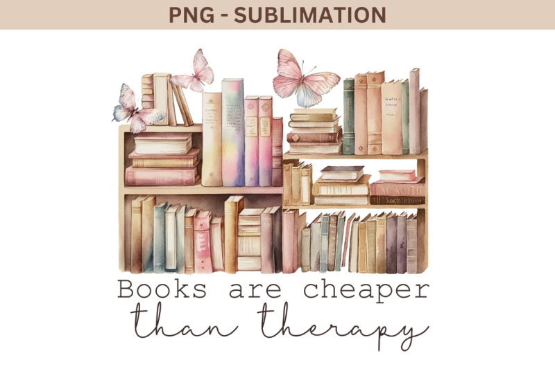 books-are-cheaper-than-therapy-png-instant-download-for-book-lovers