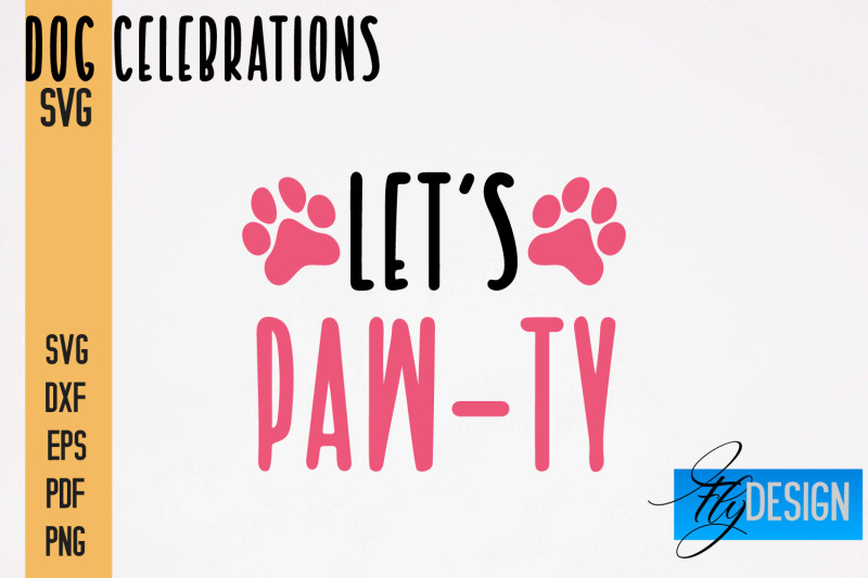 dog-celebrations-svg-design-dog-svg-quotes-dog-celebration-svg