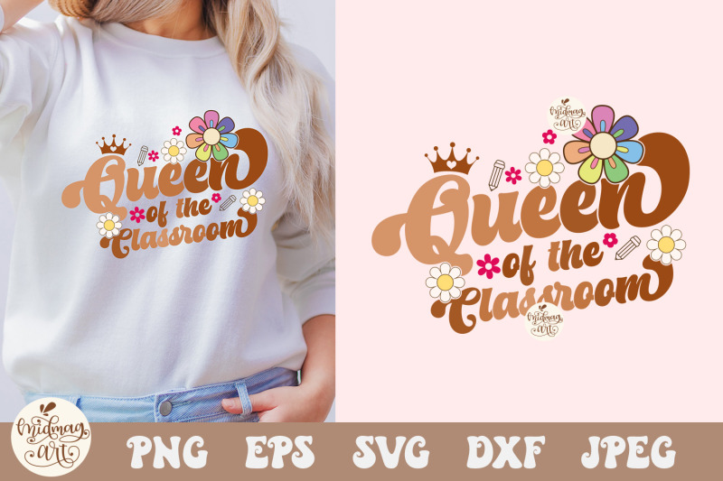 queen-of-the-classroom-svg-png-teacher-svg-teacher-shirt-design