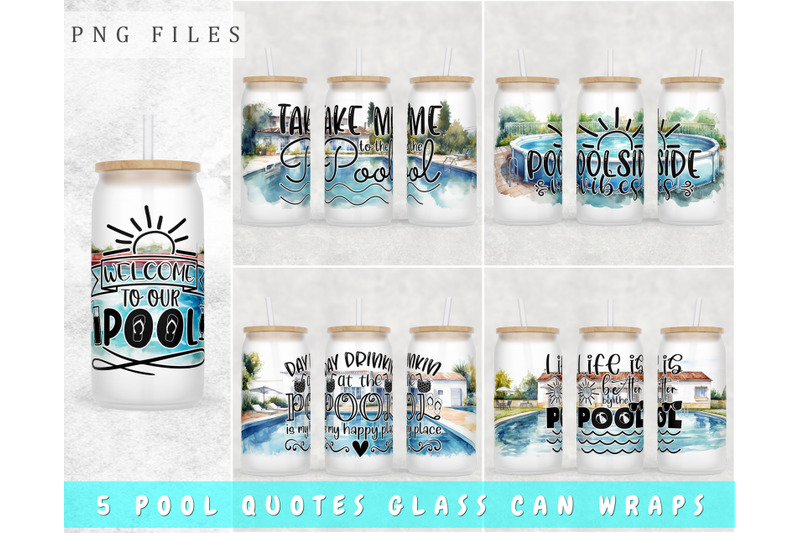 pool-quotes-libbey-glass-can-wraps-16oz-glass-can-sublimation-designs