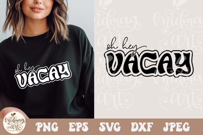 oh-hey-vacay-svg-png-vacay-mode-on-svg-family-vacation-svg