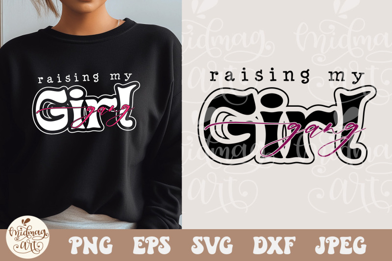 raising-my-girl-gang-svg-png-girls-squad-svg-mom-of-girls