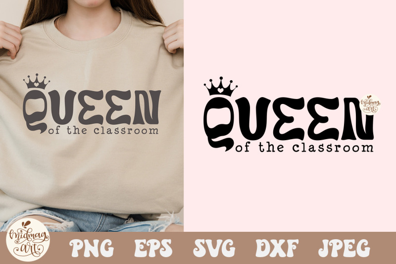 queen-of-the-classroom-svg-png-funny-teacher-saying-cut-files