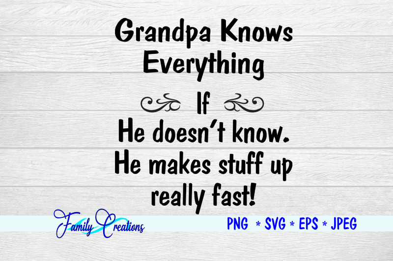 grandpa-knows-everything-if-he-doesn-039-t-know-he-will-make-stuff-up-rea