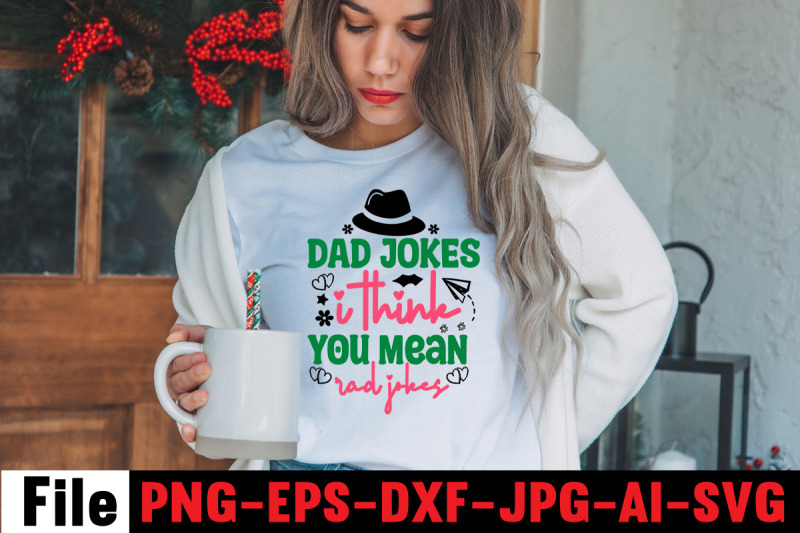 dad-jokes-i-think-you-mean-rad-jokes-svg-cut-file