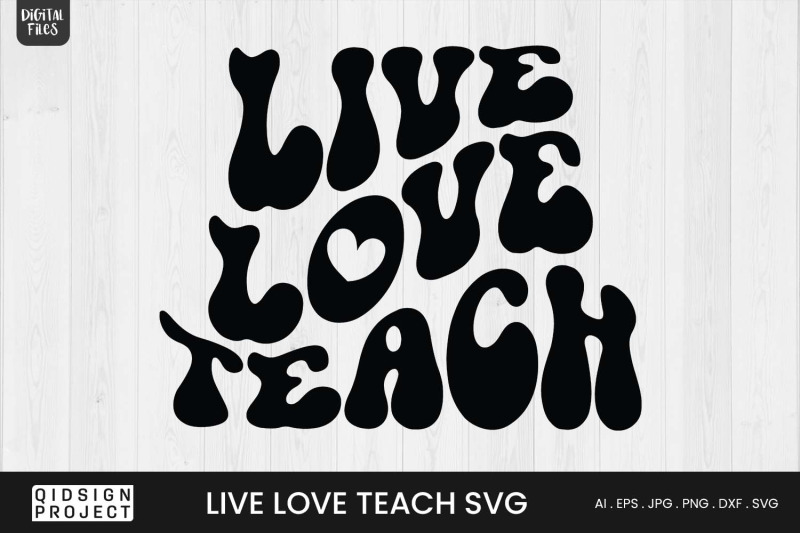 live-love-teach-svg-teacher-quote-svg