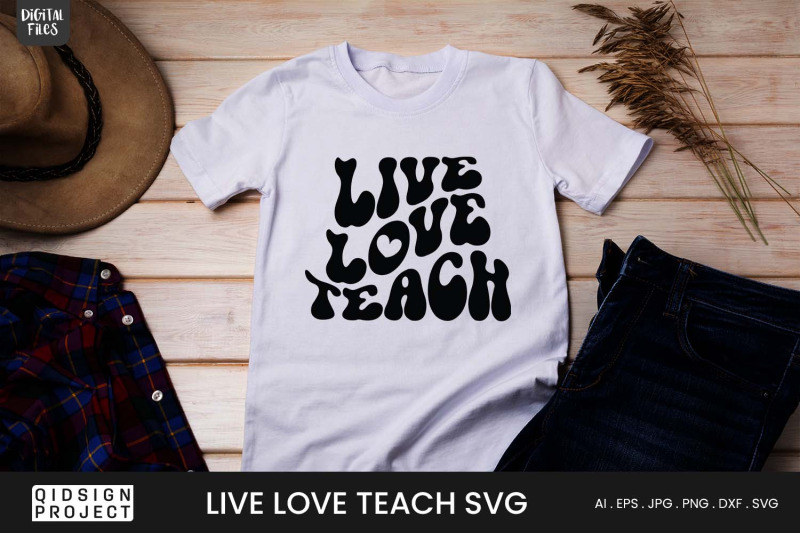 live-love-teach-svg-teacher-quote-svg