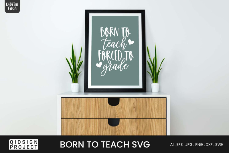 born-to-teach-svg-teacher-quote-svg