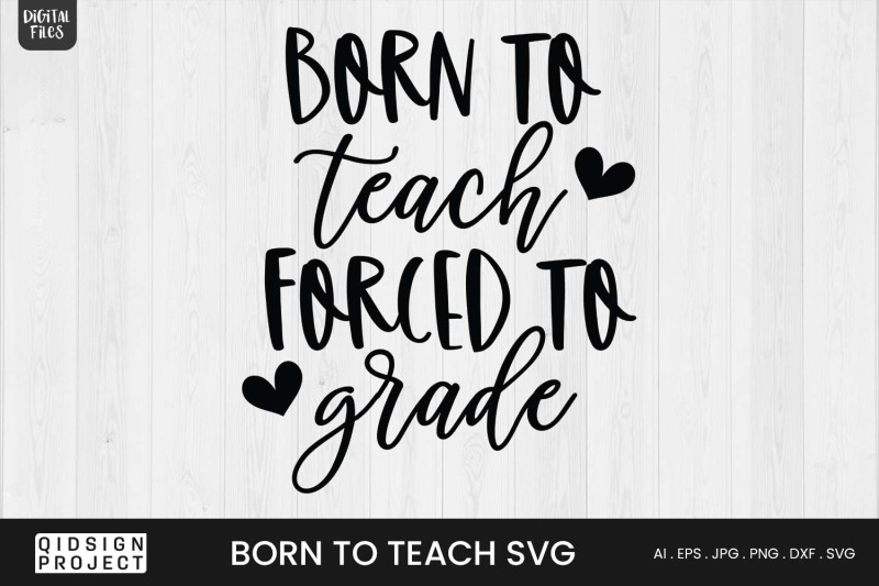 born-to-teach-svg-teacher-quote-svg