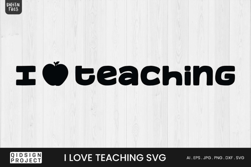 i-love-teaching-svg-teacher-quote-svg