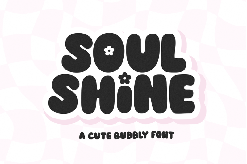 soul-shine-cute-bubbly-font
