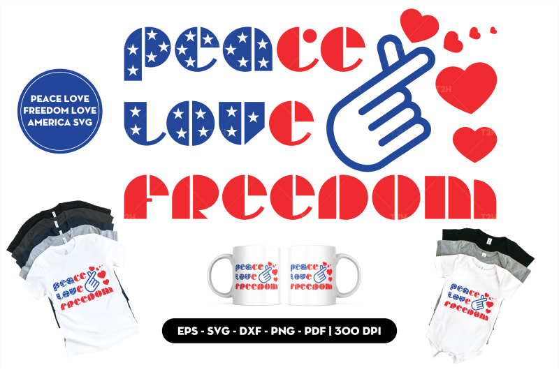 peace-love-freedom-love-america-svg