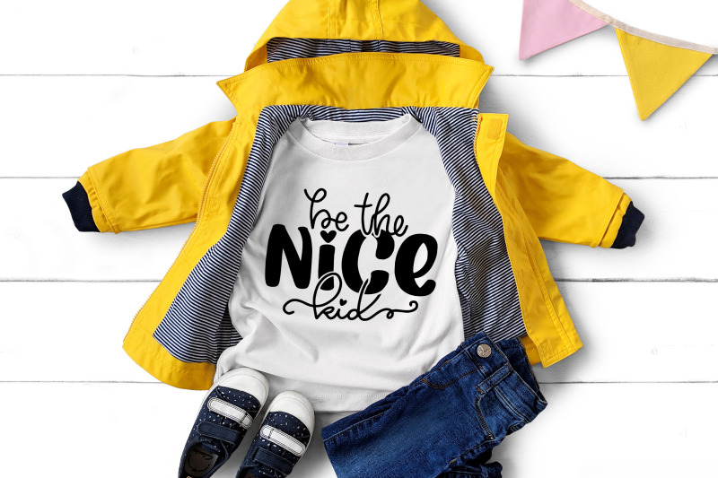 be-the-nice-kid-kids-t-shirt-design