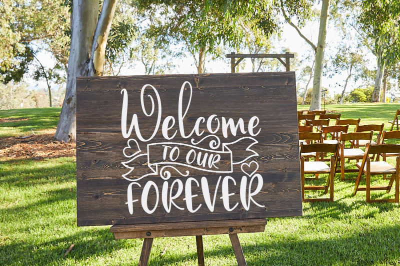 welcome-to-our-forever-svg-wedding-welcome-sign-svg-wedding-svg