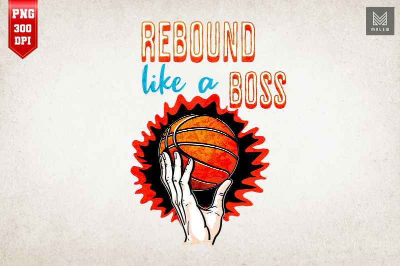 rebound-like-a-boss-basketball-lover