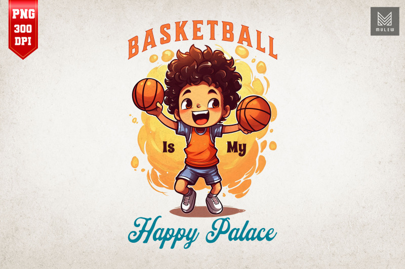 basketball-is-my-happy-palace