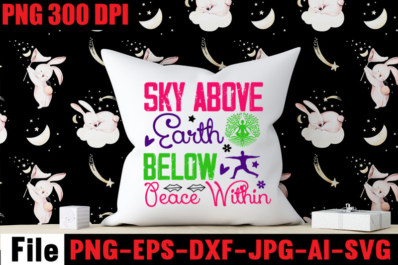 sky-above-earth-below-peace-within-svg-cut-file