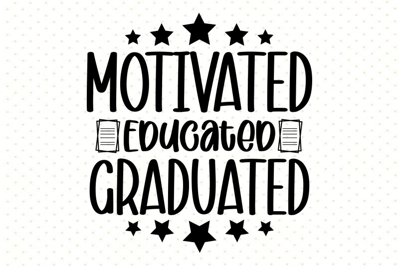 motivated-educated-graduated