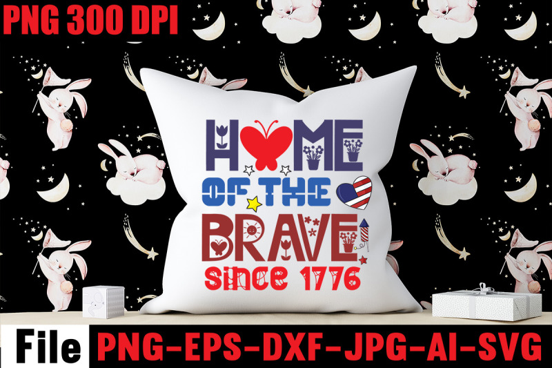 home-of-the-brave-since-1776-svg-cut-file