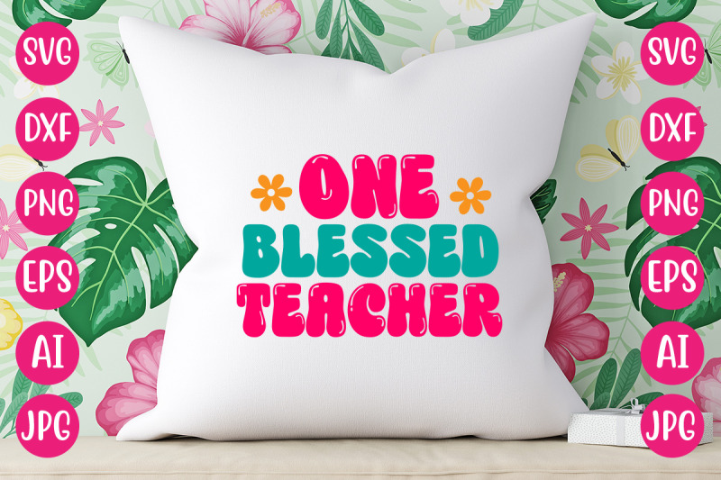 one-blessed-teacher-retro-design