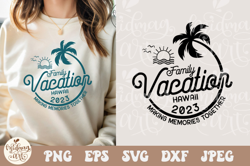 family-vacation-hawaii-2023-svg-png-hawaii-vacation-2023-svg-family