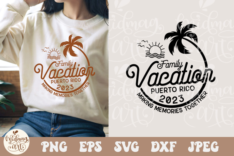 family-vacation-puerto-rico-2023-svg-png-making-memories-together-svg