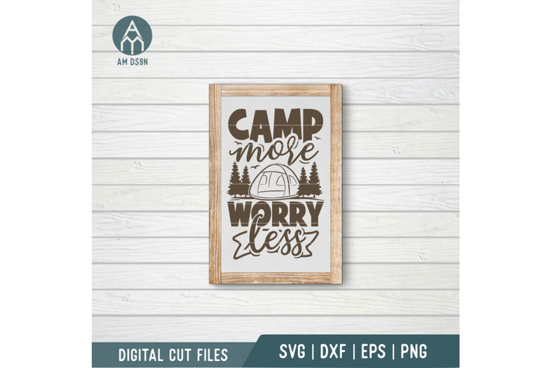 camp-more-worry-less-svg-adventure-svg-mountains-svg