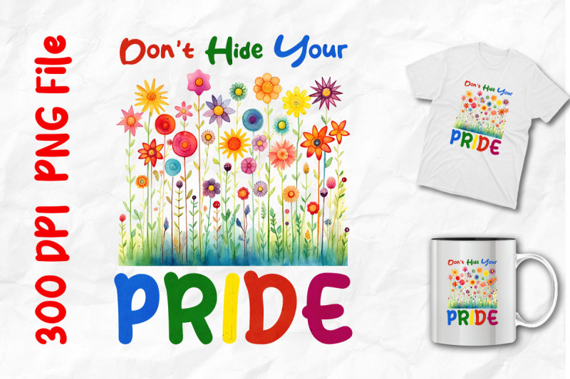 don-039-t-hide-your-pride-flowers