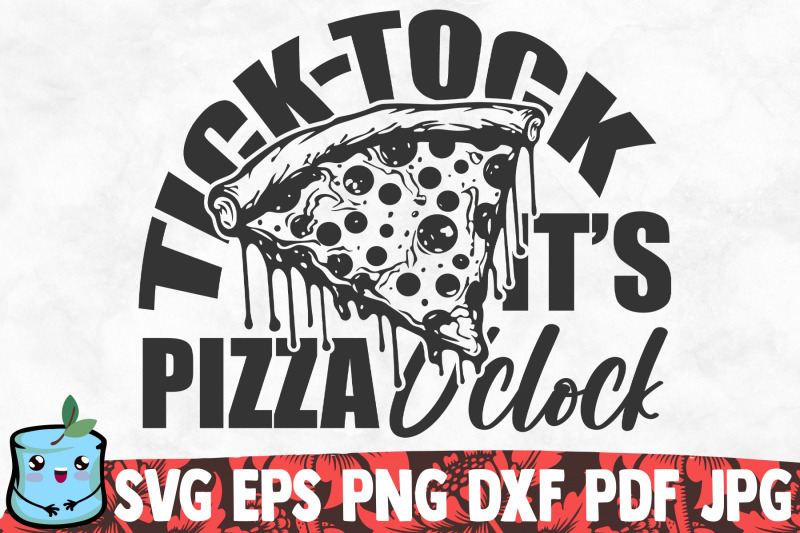 tick-tock-it-039-s-pizza-o-039-clock