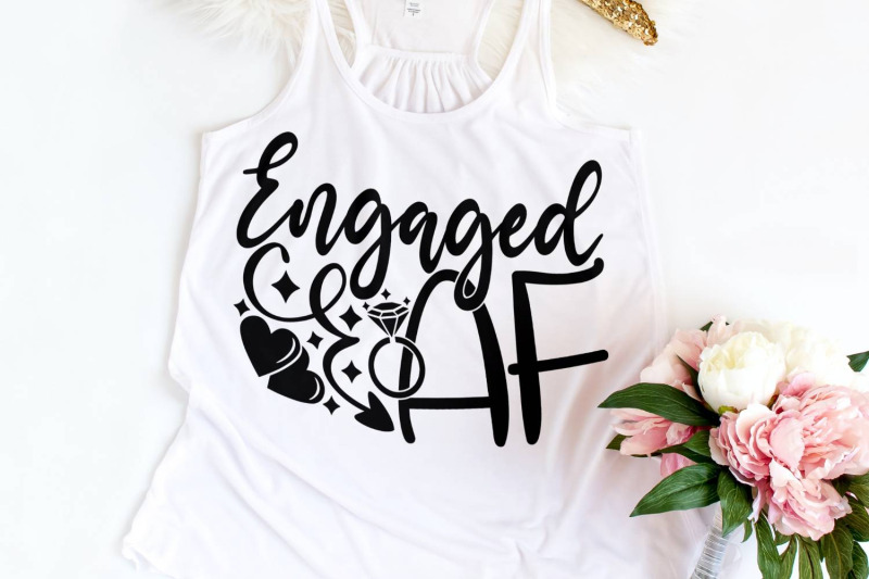 engaged-af-svg-engagement-svg-engagement-ring-svg-bride-and-groom