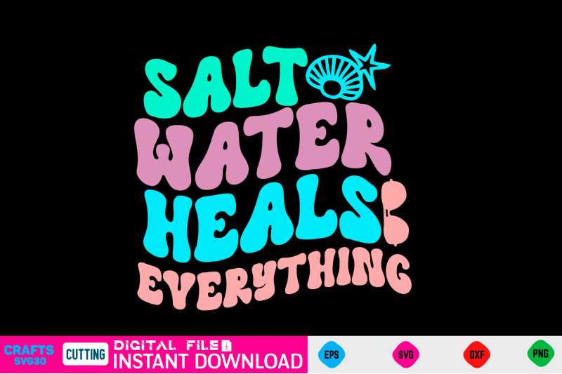 salt-water-heals-everything-svg-retro-design