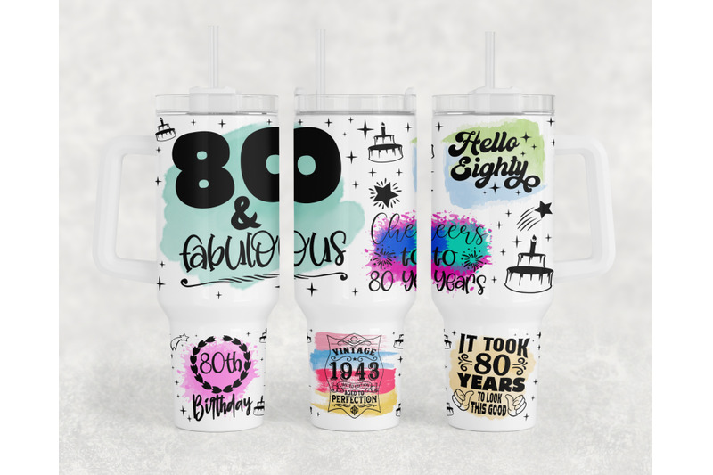 80th-birthday-40oz-tumbler-wrap-80th-anniversary-40oz-quencher-tumble