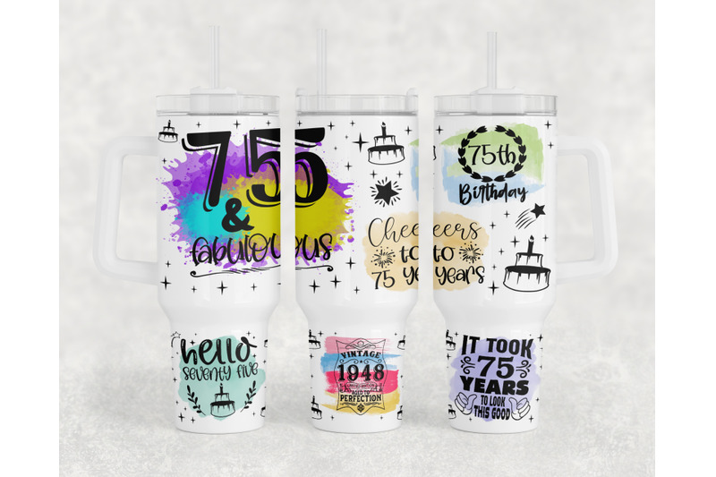 75th-birthday-40oz-tumbler-wrap-75th-anniversary-40oz-quencher-tumble