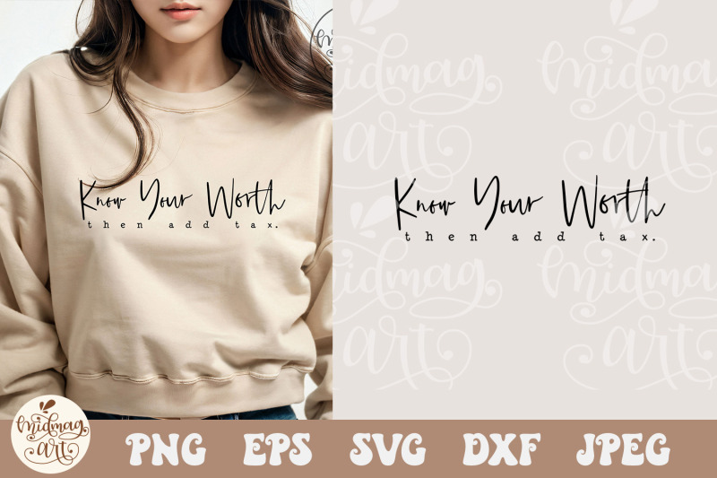 know-you-worth-then-add-tax-svg-png-know-your-worth-svg-self-love