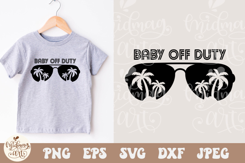 baby-off-duty-svg-png-my-first-summer-svg-baby-summer-svg