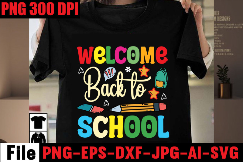 welcome-back-to-school-svg-cut-file-back-to-school-svg-bundle-svgs-quo