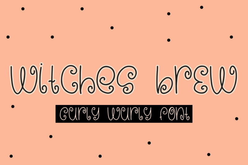 witches-brew-a-curly-halloween-font