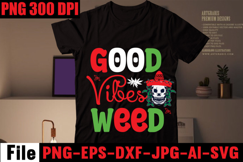 good-vibes-weed-svg-cut-file-weed-svg-bundle-weed-sublimation-bundle