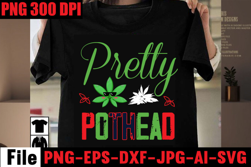 pretty-pothead-svg-cut-file-weed-svg-bundle-weed-sublimation-bundle-w