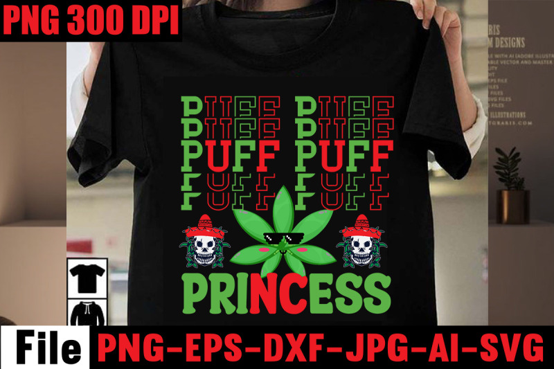 puff-puff-princess-svg-cut-file-weed-svg-bundle-weed-sublimation-bund