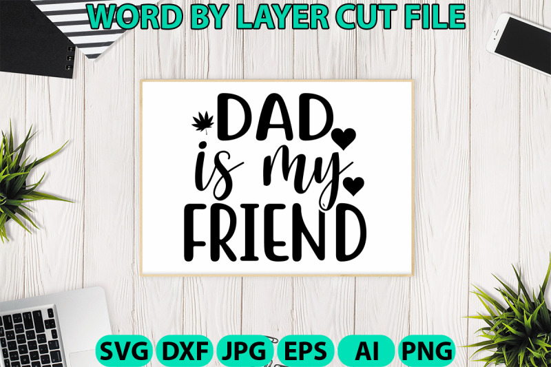 dad-is-my-friend-design